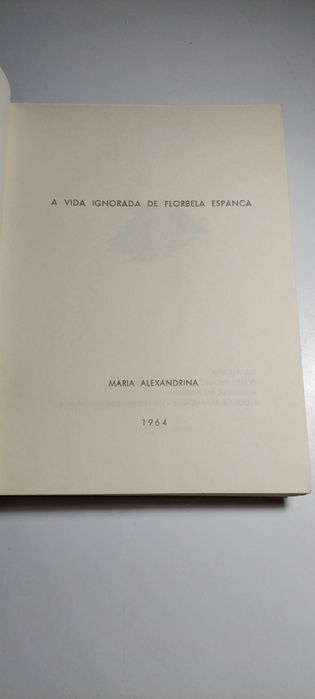 A Vida Ignorada de Florbela Espanca - Maria Alexandrina (1964)