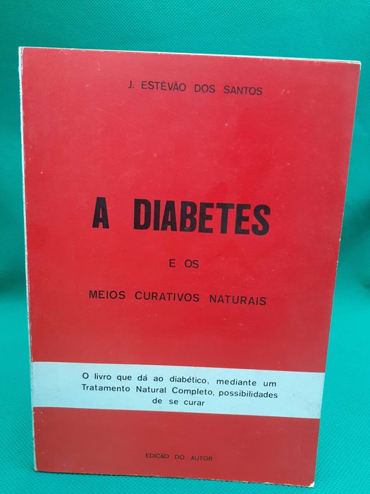Livro - REF PCE - J. Estevão Dos Santos - A Diabetes E os Meios ...