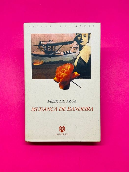 Mudança de Bandeira - Félix de Azúa