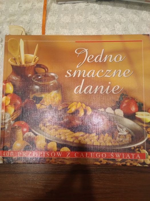 Ksiazka kucharska,,Jedno smaczne danie,