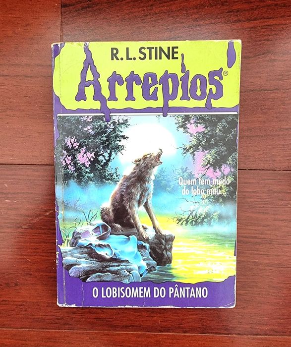 Livro "Arrepios - O Lobisomem do Pântano" Vol. 6 de R. L. Stine