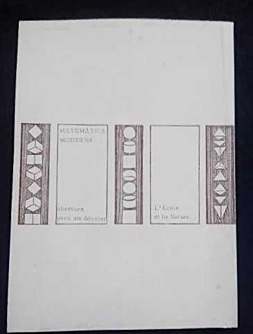 Matemática moderna : abertura para um dossier
