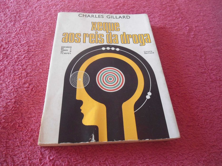 Xeque aos reis da droga por Charles Gillard