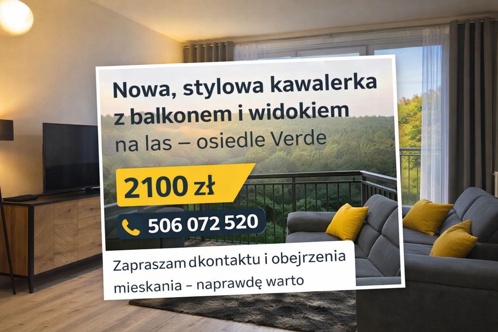 Nowa, stylowa kawalerka z balkonem i widokiem na las – osiedle Verde