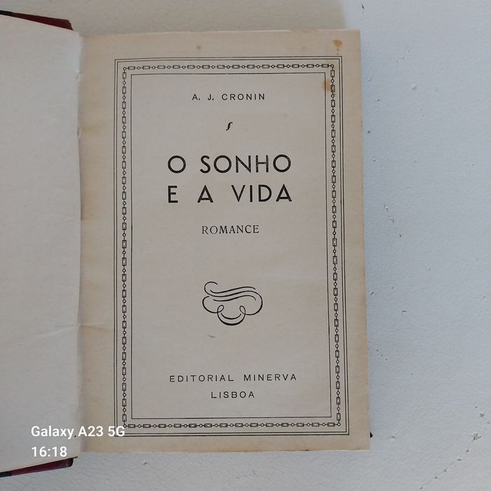Livro Antigo "O Sonho e a Vida" - A. J. Cronin (Ed. Minerva, 1949)