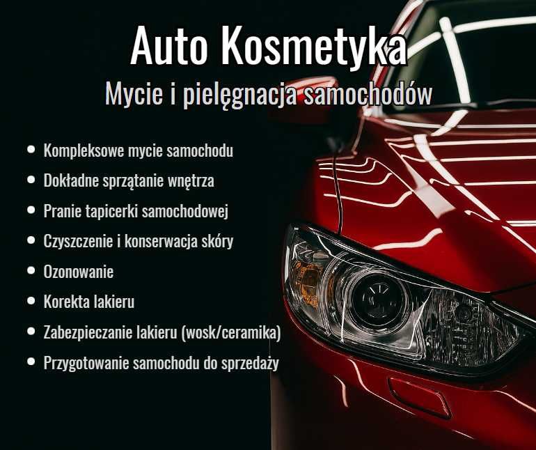 Auto Kosmetyka - mycie karoserii, czyszczenie wnętrza, pranie foteli, polerowanie, zabezpieczanie lakieru