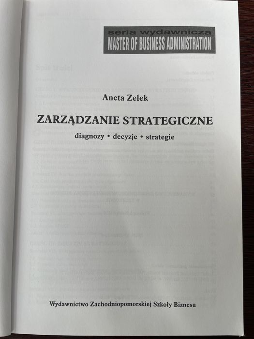 Zarządzanie strategiczne, seria wydawnicza MBA, Aneta Zelek