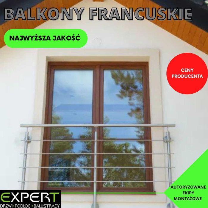 Balkon francuski, balustrady, poręcz - różne wzory, szybka realizacja