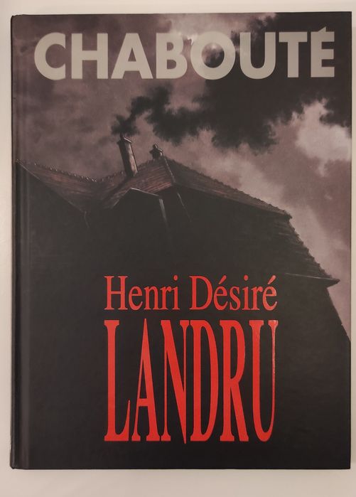 Henri Desiré Landru; Chabouté (PT-BR)
