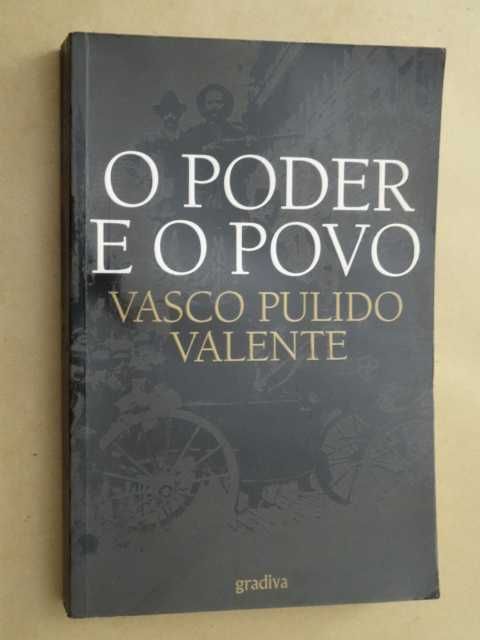 O Poder e o Povo de Vasco Pulido Valente