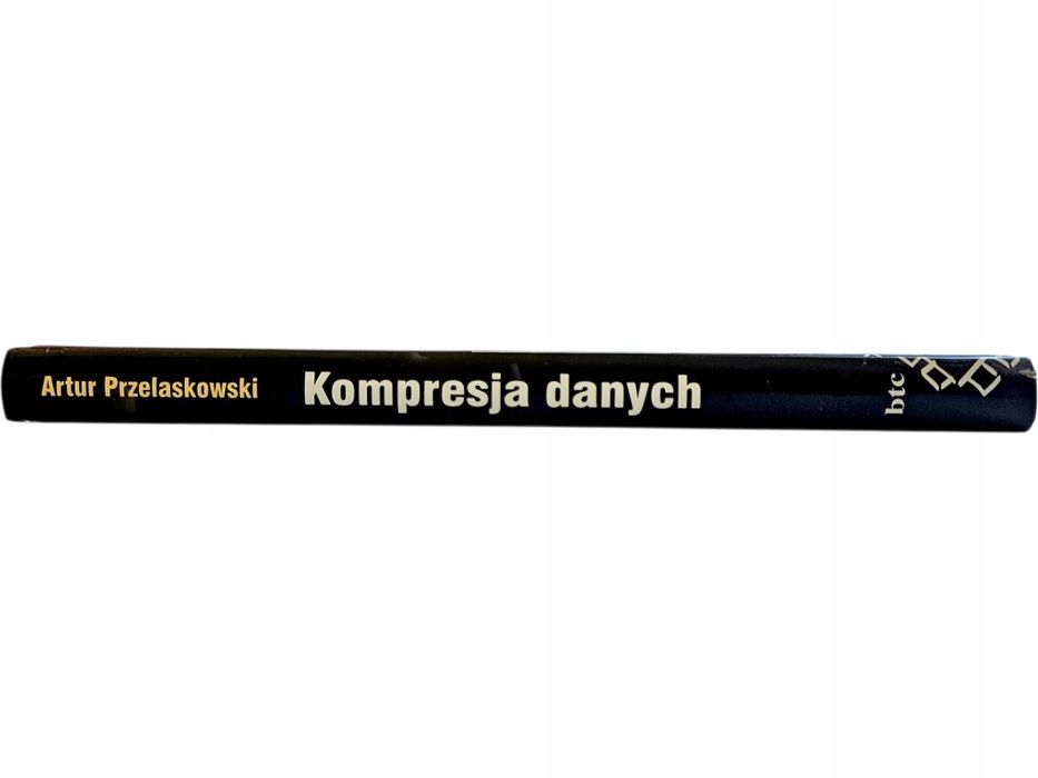Artur Przelaskowski Kompresja Danych Podstawy Metody Bezstratne