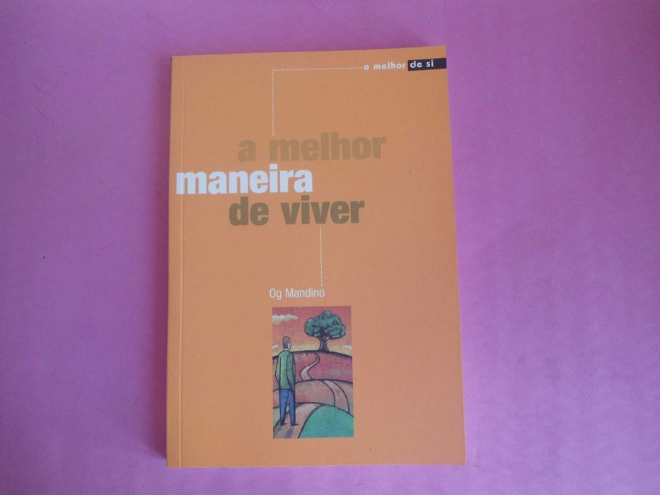 A melhor maneira de viver por OG Mandino