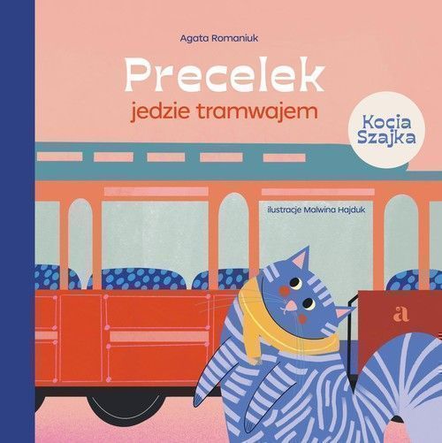 Precelek Jedzie Tramwajem Romaniuk Agata