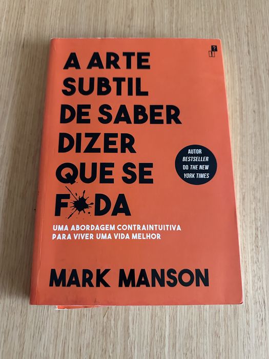 A arte subtil de saber dizer que se f*da