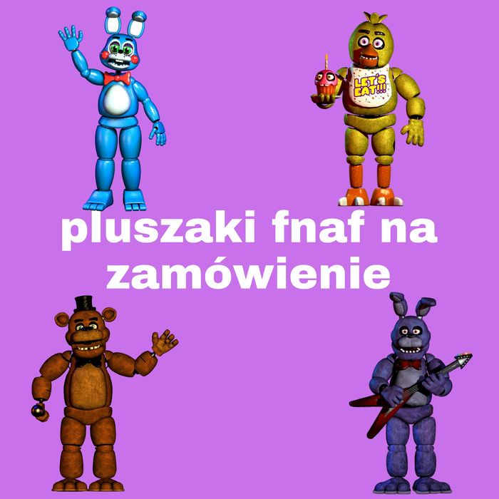 Pluszaki fnaf na zamówenie