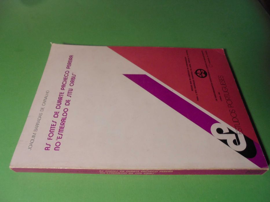 Carvalho (Joaquim  );Duarte Pacheco Pereira “Esmeraldo de Situ Orbis”
