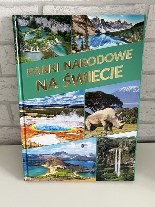 Parki narodowe na świecie NOWA książka
