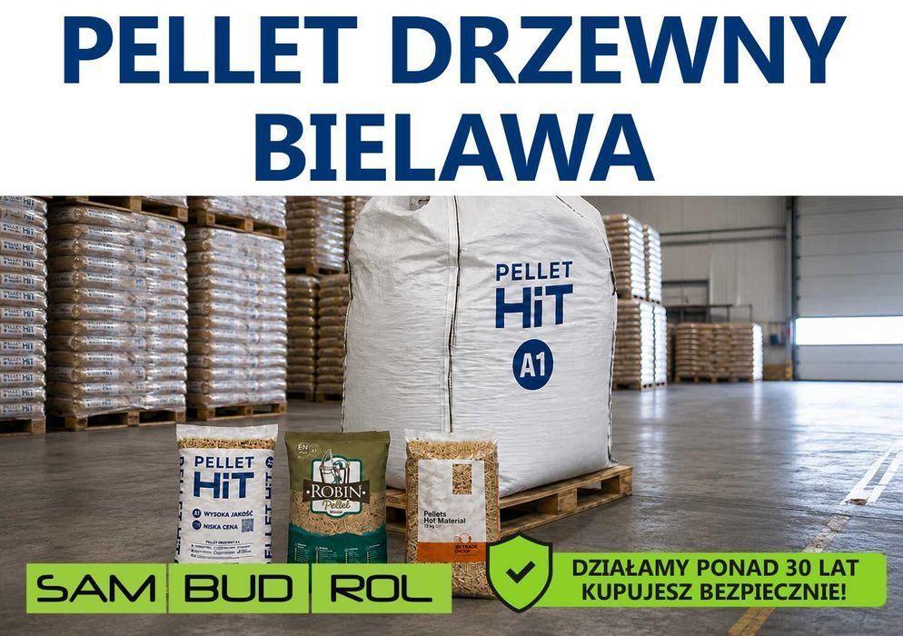Pellet drzewny BIELAWA, klasa A1 oraz A2, big bag i workowany, transport pod dom, bezpieczna płatność u kierowcy!