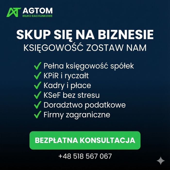 Księgowość dla Firm z całej POLSKI - KPiR, spółki, KSeF, kadry AGTOM