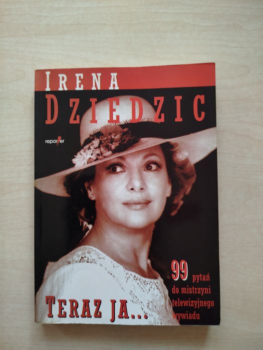 Irena Dziedzic Teraz ja