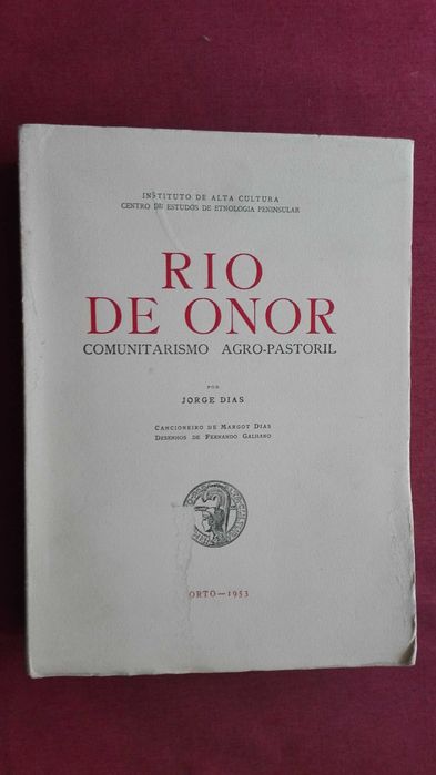 Jorge Dias-Rio de Onor:Comunitarismo Agro-Pastoril-Porto-1953