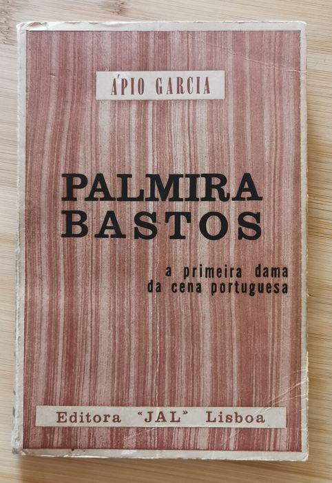 PALMIRA BASTOS - A primeira dama da cena portuguesa
