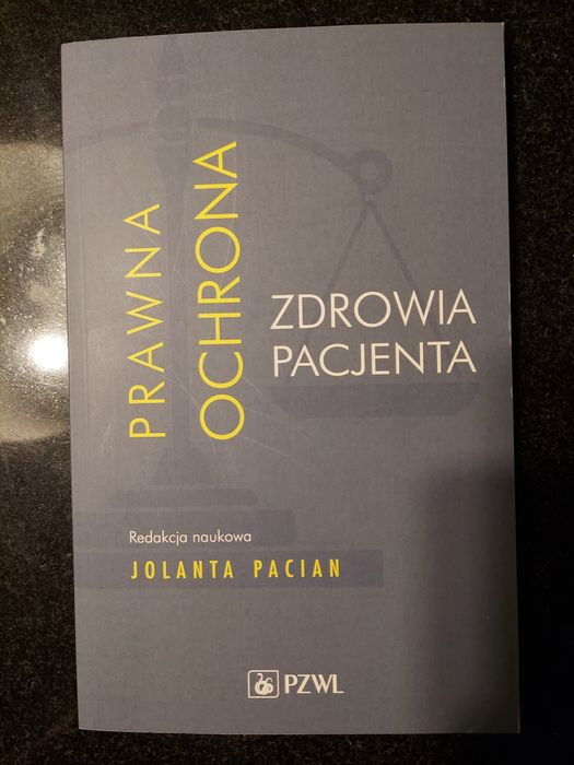 Prawna ochrona zdrowia pacjenta Jolanta Pacian Pzwl NOWA