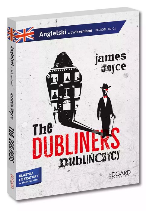 The Dubliners / Dublińczycy. Adaptacja klasyki z ćwiczeniami. Edgard