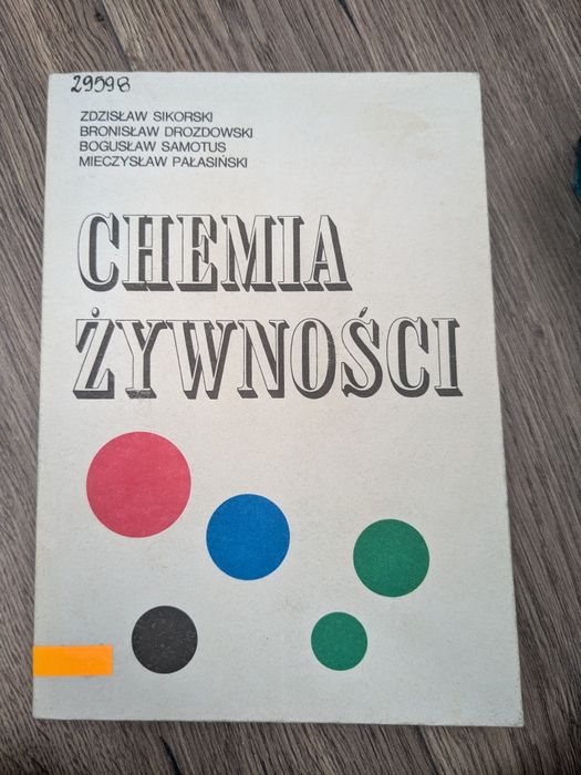 Chemia żywności Sikorski Drozdowski Samotus Pałasiński