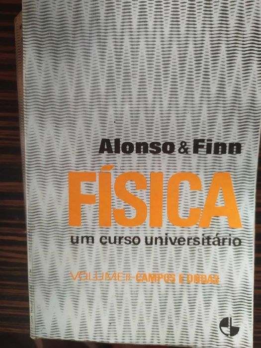 Alonso & Finn, Physics, Volume II: Fields and Waves
