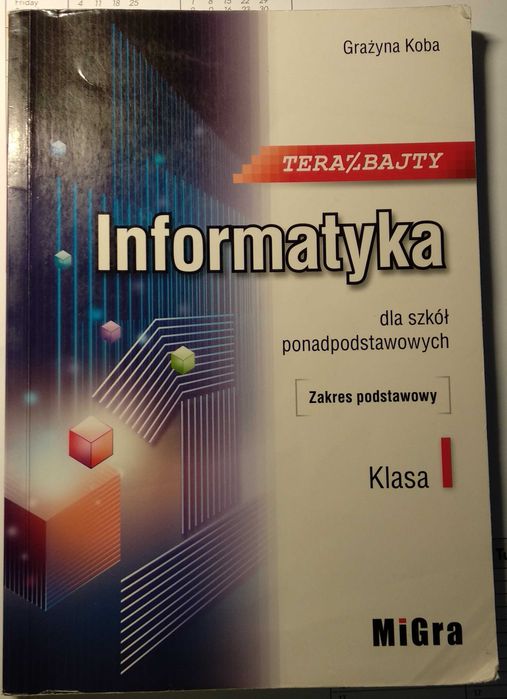 Podręcznik do Informatyki klasa 1 Liceum i Technikum