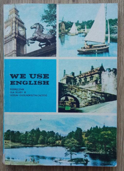 We Use English Podręcznik dla kl.III liceum ogólnokształcącego Smólska