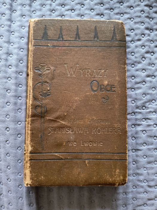 Wyrazy obce Stanisława Kohlera we Lwowie 1898