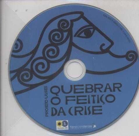 Quebrar o Feitiço da Crise (projecto Ulisses)