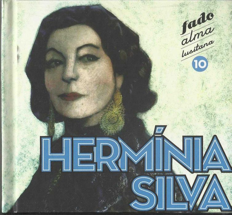 Hermínia Silva (Fado alma Lusitana) - série I - 10