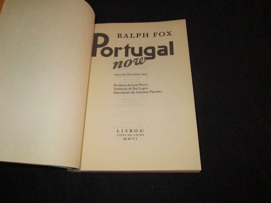 Livro Portugal Now Um Espião Comunista no Estado Novo Ralph Fox