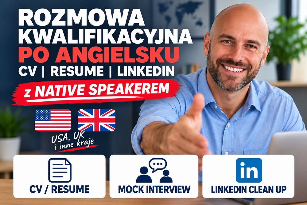 Native Speaker – rozmowa kwalifikacyjna po angielsku, CV, Resume, LinkedIn | Mock Interview | USA, UK | Przygotowanie pod konkretne stanowisko