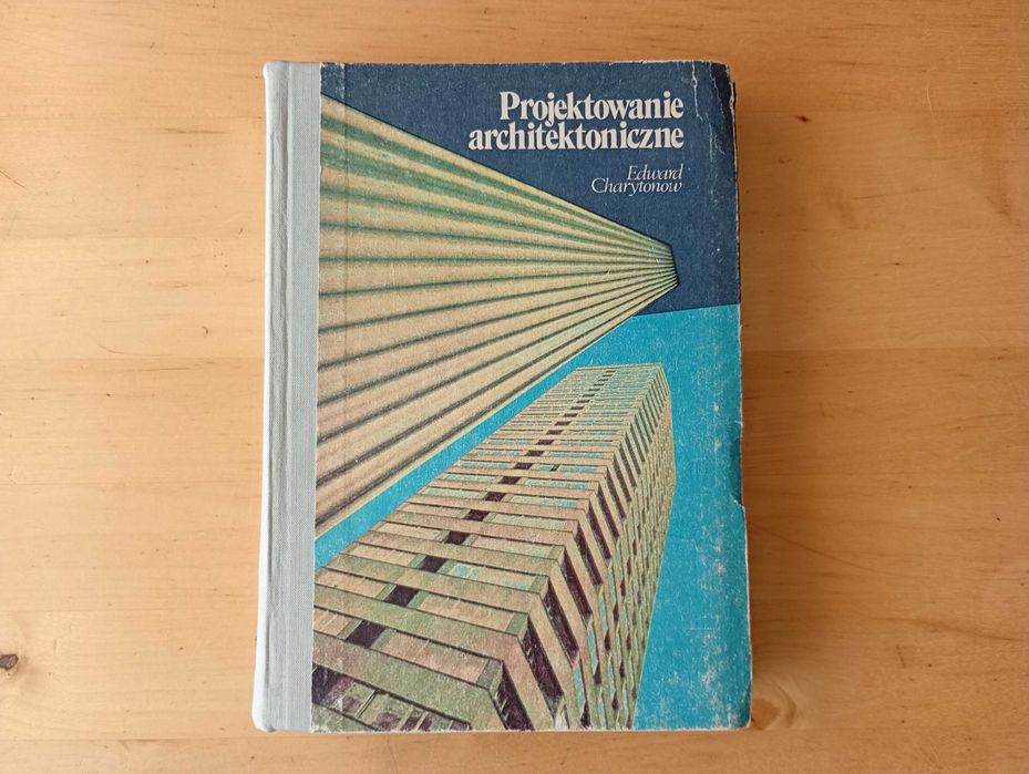 Projektowanie architektoniczne. Edward Charytonow