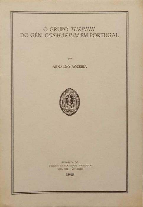 O grupo Turpinii do Gén. Cosmarium em Portugal - Arnaldo Rozeira