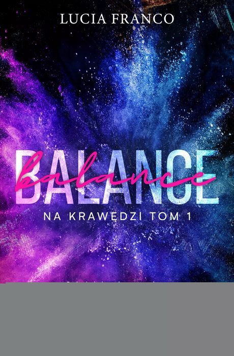 Na krawędzi. Tom 1. Balance. Na krawędzi. Tom 1. Nowy Produkt