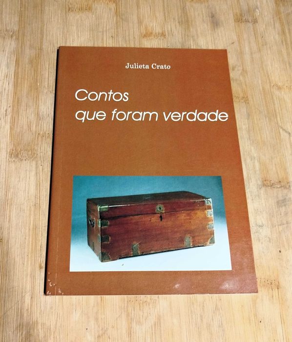 Contos que foram verdade de Julieta Crato