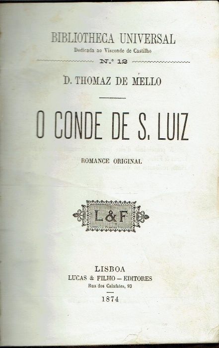 9139 O Conde de S. Luiz de Thomaz de Mello