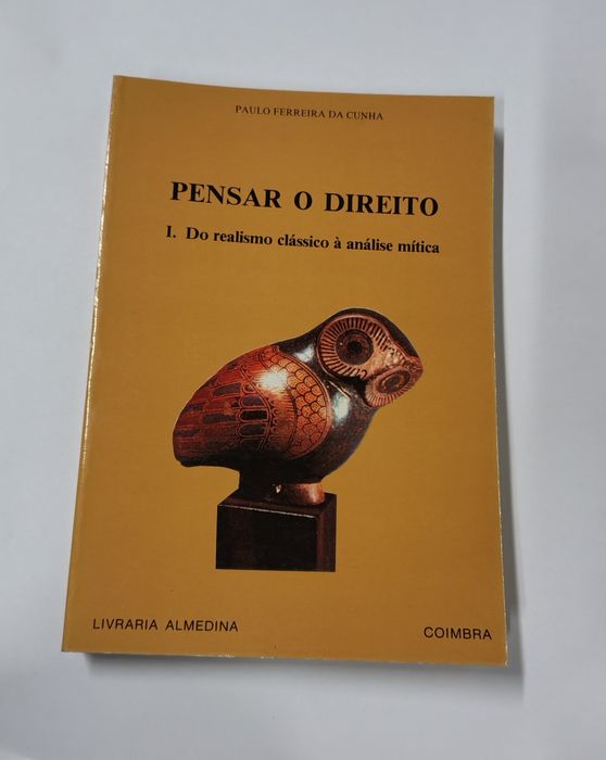 Pensar o Direito, de Paulo Ferreira da Cunha

Volume I: Do realismo cl
