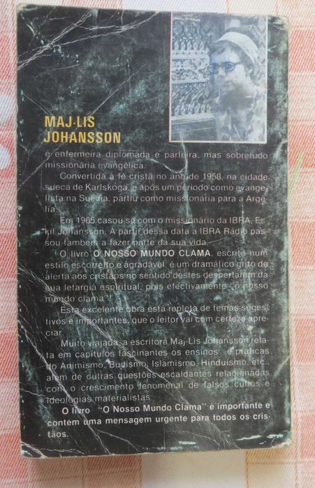 Livro Nosso Mundo Clama - Autor Maj-Lis Johansson - Páginas: 217