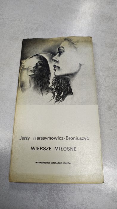 Wiersze miłosne. Jerzy Harasymowicz - Broniuszyc