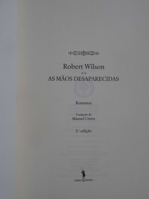 As Mãos Desaparecidas de Robert Wilson