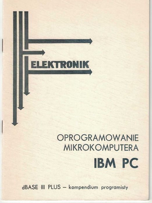 dBASE III PLUS - kompendium programisty