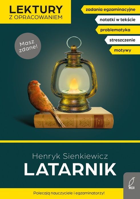 Latarnik Lektury Z Opracowaniem Sienkiewicz Henryk,Zarzycka Irena