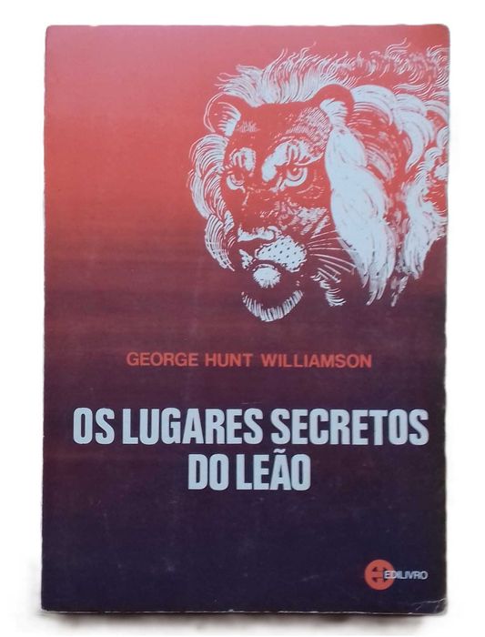 Os Lugares Secretos do Leão, de George Hunt Williamson
