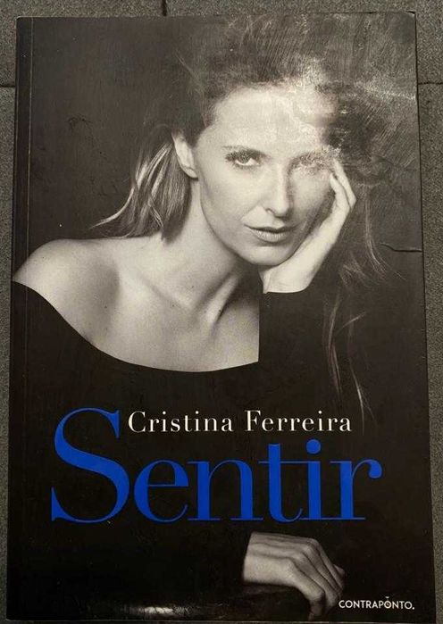 Sentir – Cristina Ferreira – 1.ª edição 2016 – Contraponto
